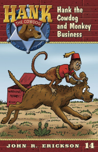 Cover image: Hank the Cowdog and Monkey Business 9781591881148