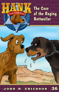 Cover image: The Case of the Raging Rottweiler 9781591886365