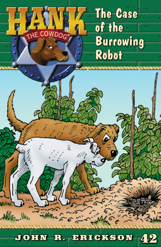 Imagen de portada: The Case of the Burrowing Robot 9781591881421