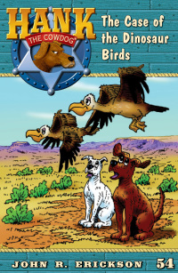 Imagen de portada: The Case of the Dinosaur Birds 9781591881544