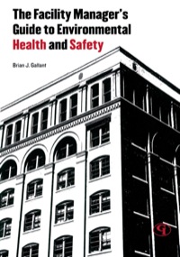 Cover image: The Facility Manager's Guide to Environmental Health and Safety 9780865871878