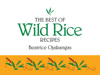 Imagen de portada: The Best of Wild Rice Recipes 9780934860567