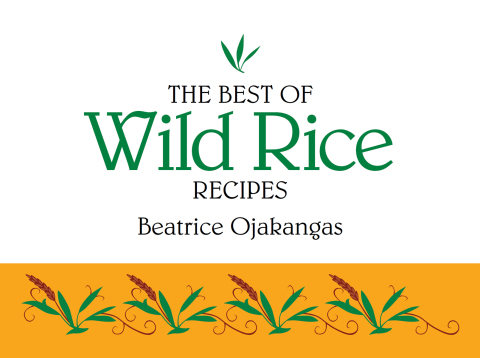 The Best of Wild Rice Recipes - FULL INSTANT DOWNLOAD | PDF DOCX EPUB