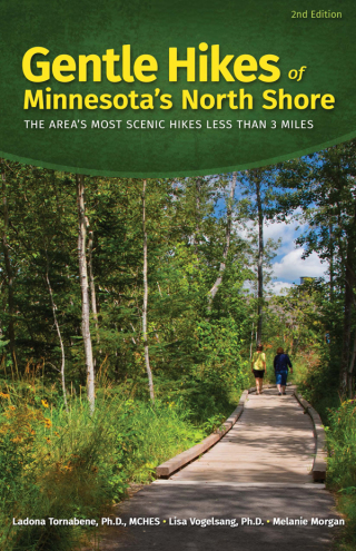 表紙画像: Gentle Hikes of Minnesota’s North Shore 2nd edition 9781591937289