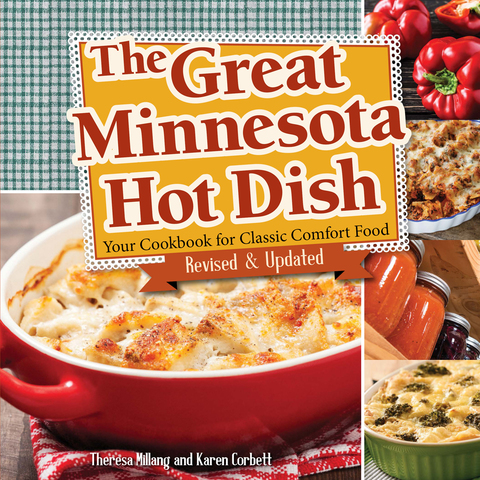 The Great Minnesota Hot Dish: Your Cookbook for Classic Comfort Food, 2nd Edition - FULL INSTANT DOWNLOAD | PDF DOCX EPUB