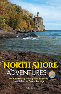 صورة الغلاف: North Shore Adventures 9781591937586