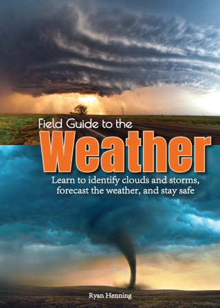 Omslagafbeelding: Field Guide to the Weather 9781591938248