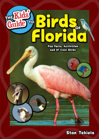 صورة الغلاف: The Kids' Guide to Birds of Florida 9781591938354