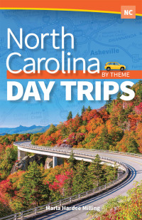 表紙画像: North Carolina Day Trips by Theme 9781591938859