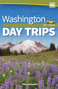 صورة الغلاف: Washington Day Trips by Theme 9781591939245