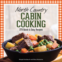 表紙画像: North Country Cabin Cooking 3rd edition 9781591939269