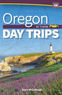 表紙画像: Oregon Day Trips by Theme 9781591939283