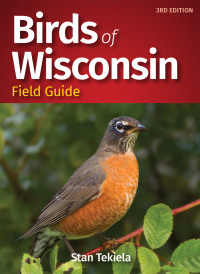 Cover image: Birds of Wisconsin Field Guide 3rd edition 9781591939559