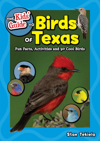Cover image: The Kids' Guide to Birds of Texas 9781591939658