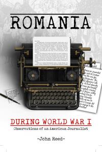 Omslagafbeelding: Romania during World War I 9781592110063