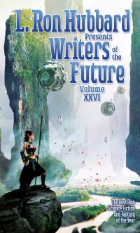 表紙画像: L. Ron Hubbard Presents Writers of the Future Volume 26 9781592128471