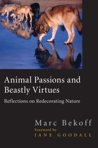Cover image: Animal Passions and Beastly Virtues 9781592133475
