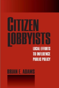 صورة الغلاف: Citizen Lobbyists 9781592135691