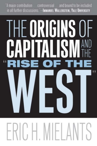 Omslagafbeelding: The Origins of Capitalism and the "Rise of the West" 9781592135752