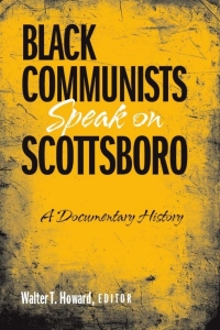 صورة الغلاف: Black Communists Speak on Scottsboro 9781592135974