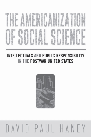 صورة الغلاف: The Americanization of Social Science 9781592137138