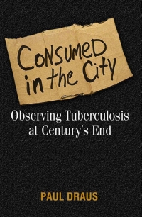 Cover image: Consumed In The City 9781592132485