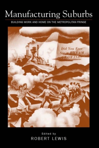 Cover image: Manufacturing Suburbs 9781592130863