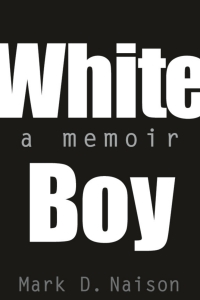 Cover image: White Boy 9781566399425