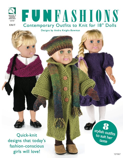 Fun Fashions: Contemporary Outfits to Knit for 18" Dolls - FULL INSTANT DOWNLOAD | PDF DOCX EPUB