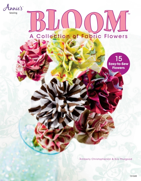 Bloom: A Collection of Fabric Flowers - FULL INSTANT DOWNLOAD | PDF DOCX EPUB