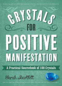 Titelbild: Crystals for Positive Manifestation 9781592337668