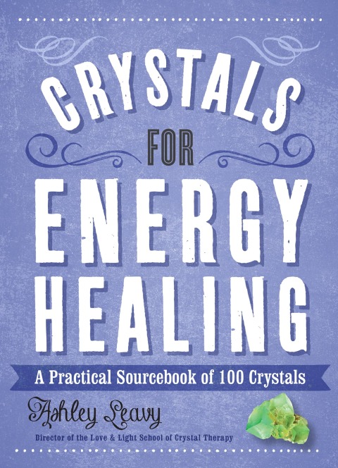 Crystals for Energy Healing: A Practical Sourcebook of 100 Crystals - FULL INSTANT DOWNLOAD | PDF DOCX EPUB