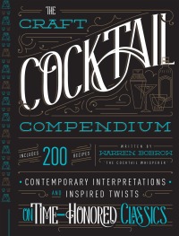 Omslagafbeelding: The Craft Cocktail Compendium 9781592337620