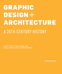 Cover image: Graphic Design and Architecture, A 20th Century History 9781592537792