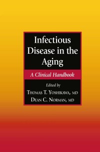 Imagen de portada: Infectious Disease in the Aging 1st edition 9780896037441