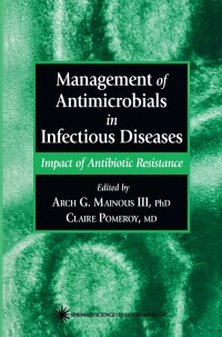 Omslagafbeelding: Management of Antimicrobials in Infectious Diseases 1st edition 9780896038219
