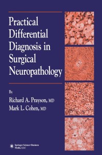Titelbild: Practical Differential Diagnosis in Surgical Neuropathology 9780896038172