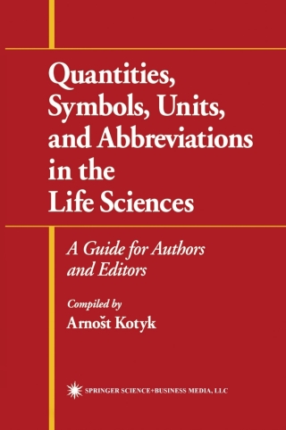 表紙画像: Quantities, Symbols, Units, and Abbreviations in the Life Sciences 9780896036161