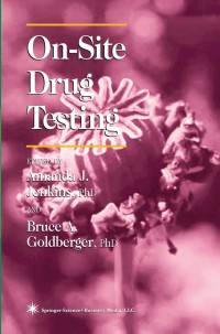 Cover image: On-Site Drug Testing 1st edition 9780896038707