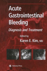 صورة الغلاف: Acute Gastrointestinal Bleeding 1st edition 9781588290045