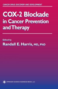 表紙画像: COX-2 Blockade in Cancer Prevention and Therapy 1st edition 9781588290106