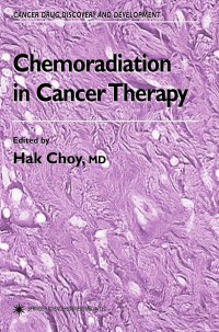 Cover image: Chemoradiation in Cancer Therapy 1st edition 9781588290281