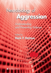 Cover image: Neurobiology of Aggression 1st edition 9781588291882