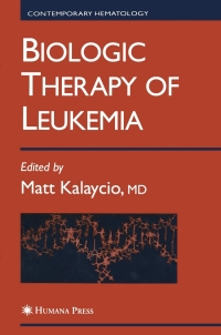 Imagen de portada: Biologic Therapy of Leukemia 1st edition 9781588290717