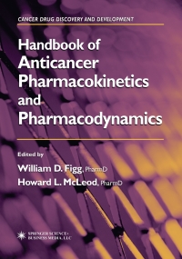 صورة الغلاف: Handbook of Anticancer Pharmacokinetics and Pharmacodynamics 1st edition 9781588291776