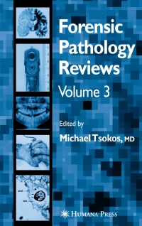 صورة الغلاف: Forensic Pathology Reviews Vol    3 1st edition 9781588294166