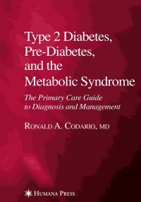 Cover image: Type 2 Diabetes, Pre-Diabetes, and the Metabolic Syndrome 9781588294715