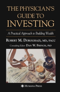 Imagen de portada: The Physician's Guide to Investing 9781588297235