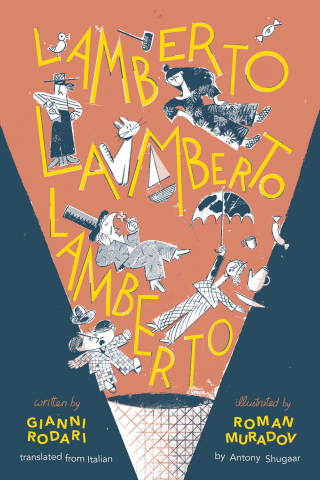 Imagen de portada: Lamberto, Lamberto, Lamberto 9781592704156