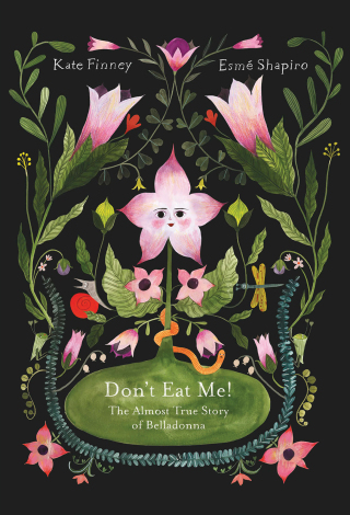 Cover image: Don’t Eat Me! The Almost True Story of Belladonna 9781592704347